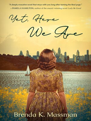 cover image of Yet, Here We Are